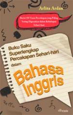 Buku Saku Superlengkap Percakapan Sehari-hari dalam Bahasa Inggris